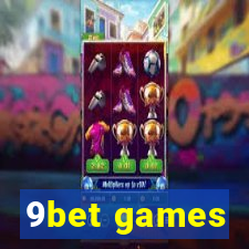 9bet games